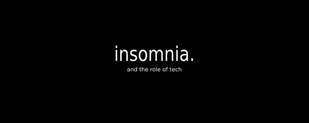 Technology & Insomnia: Is your cell phone the reason you can't sleep?